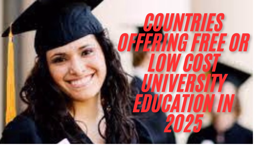 Countries Offering Free or Low Cost University Education in 2025
